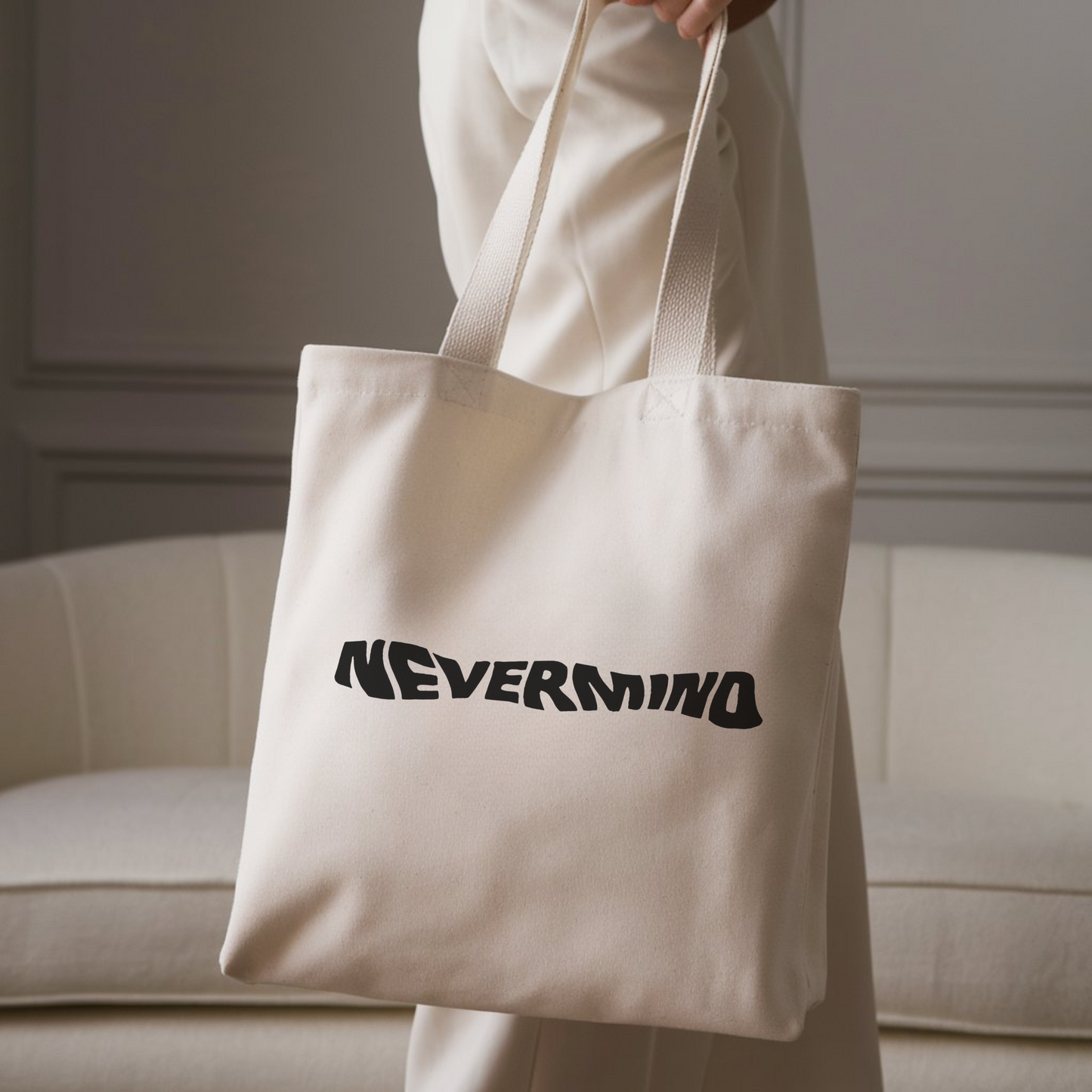 NEVERMIND Tote Bag