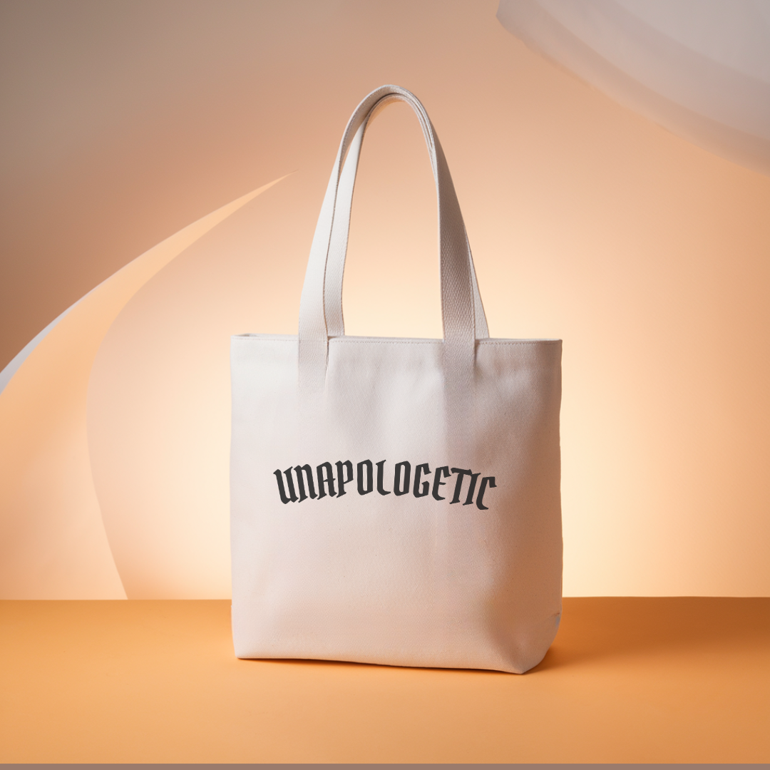 Unapologetic Tote Bag